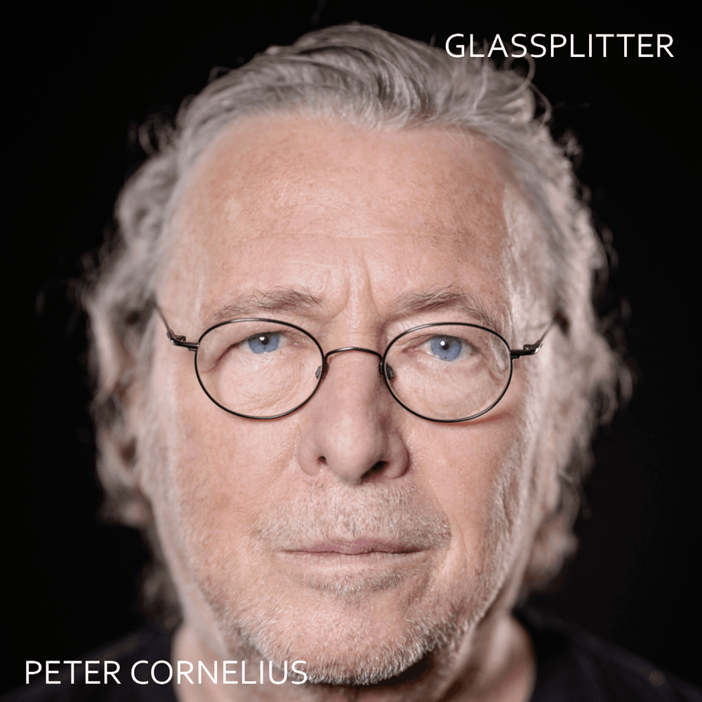 Peter Cornelius - Glassplitter Peter Cornelius - Glassplitter