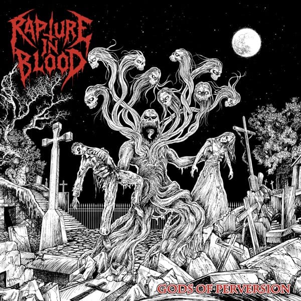 Rapture In Blood - Gods Of Perversion Rapture In Blood - Gods Of Perversion