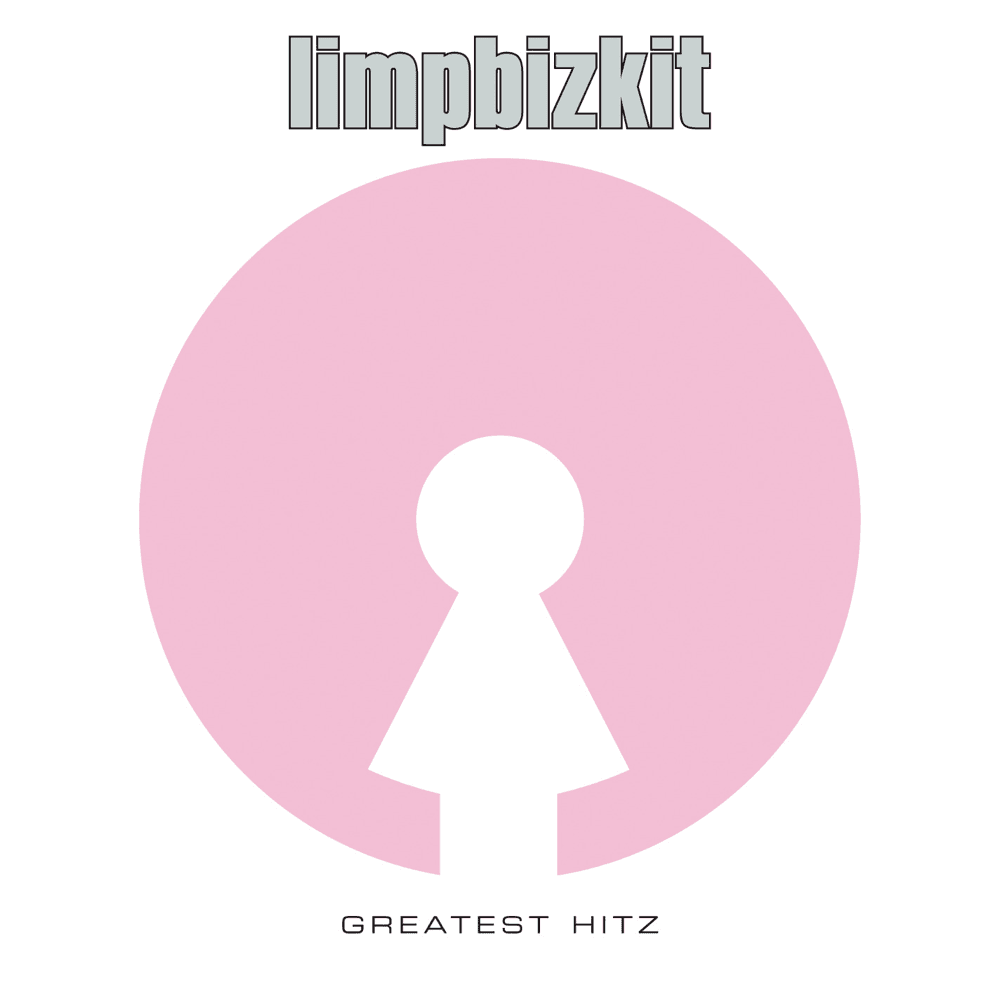 Limp Bizkit - Greatest Hitz Limp Bizkit - Greatest Hitz