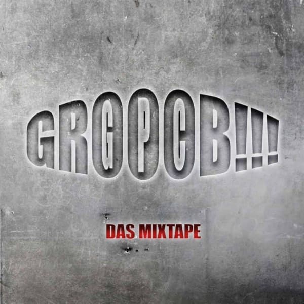 GPC - Grooob!!! (Das Mixtape) GPC - Grooob!!! (Das Mixtape)