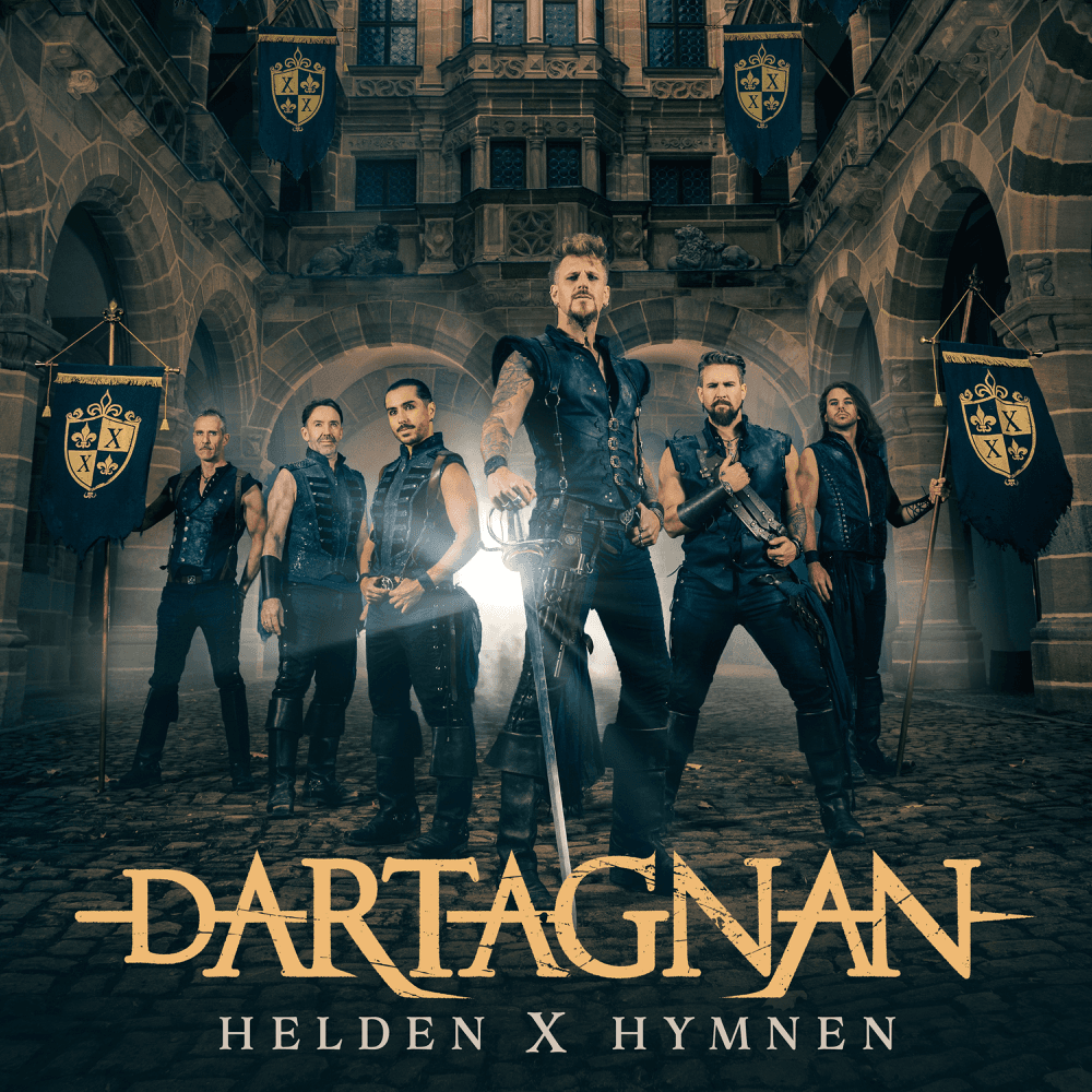 dArtagnan - Helden X Hymnen dArtagnan - Helden X Hymnen