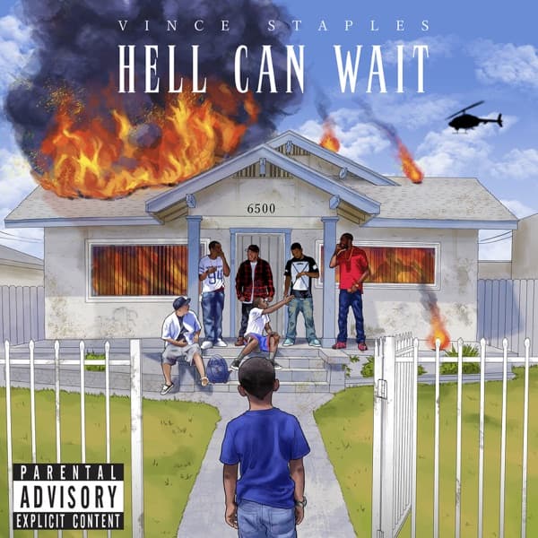 Vince Staples - Hell Can Wait Vince Staples - Hell Can Wait