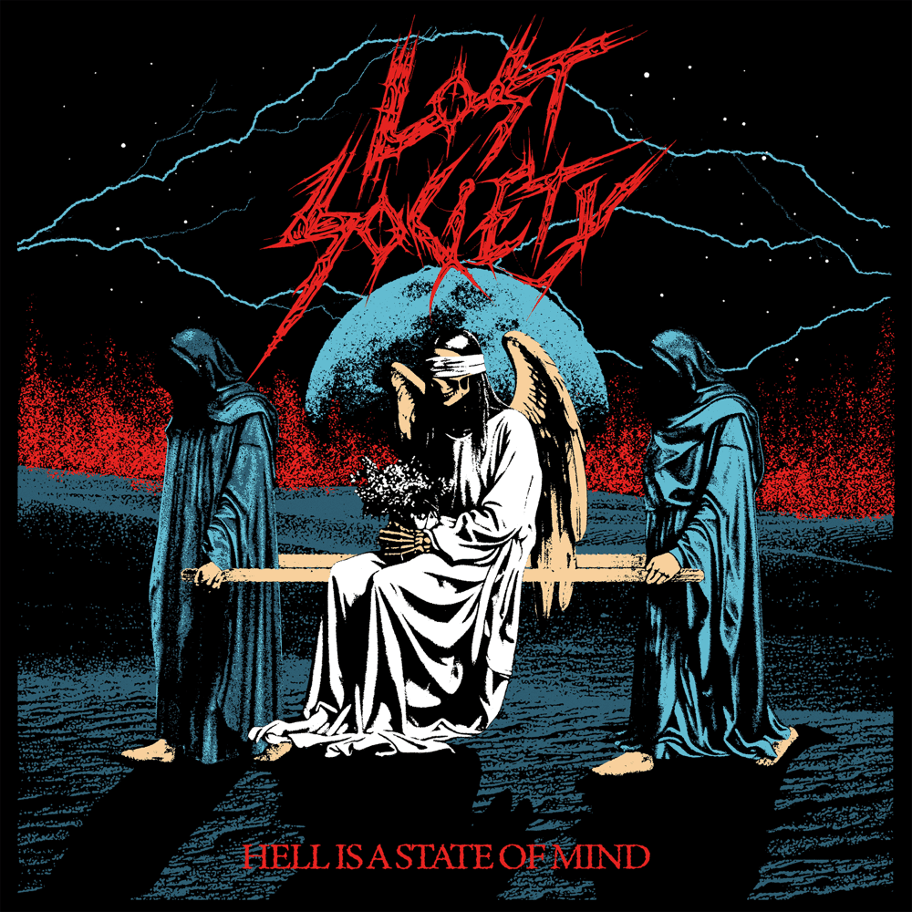 Lost Society - Hell Is A State Of Mind Lost Society - Hell Is A State Of Mind