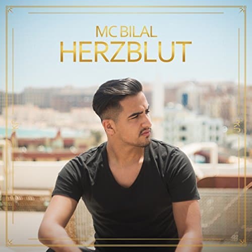MC Bilal - Herzblut MC Bilal - Herzblut