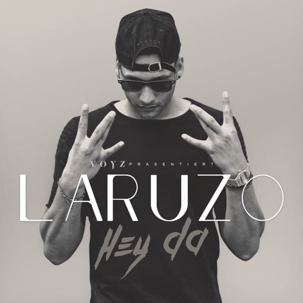 Laruzo - Hey da