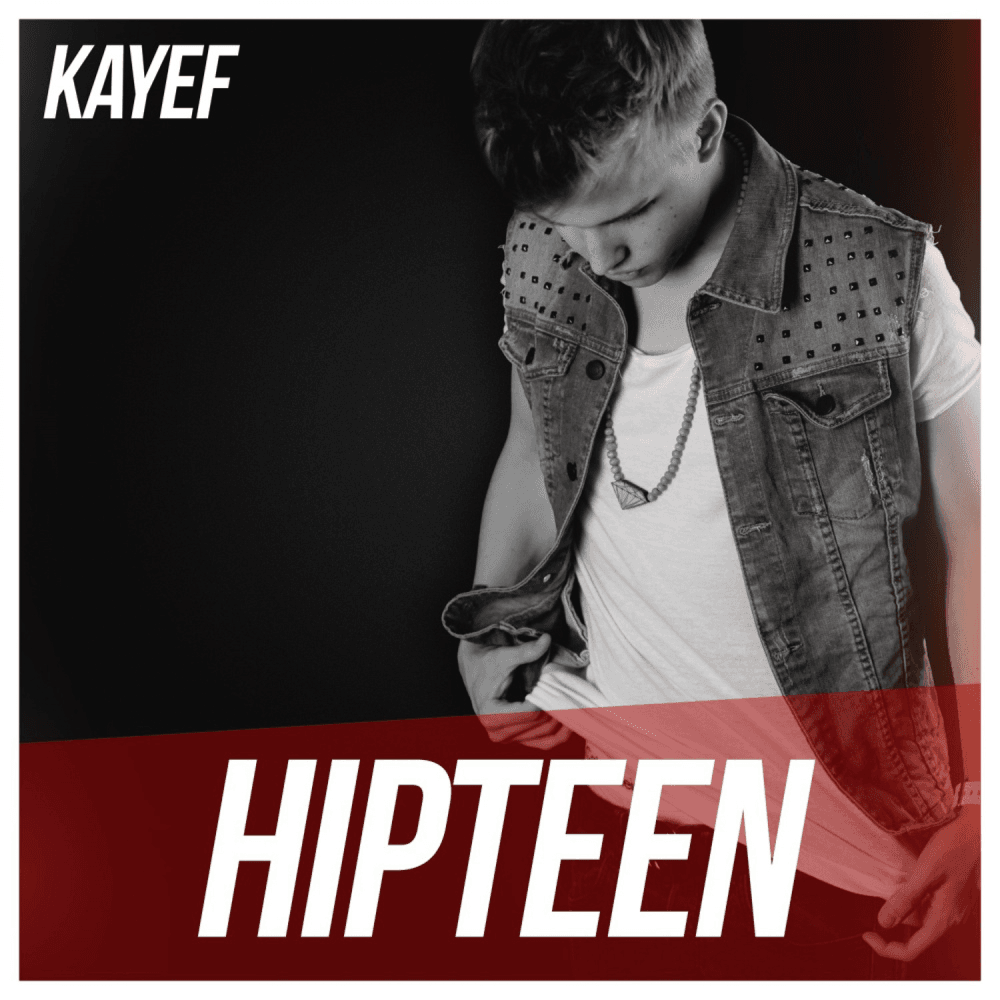 Kayef - Hipteen Kayef - Hipteen