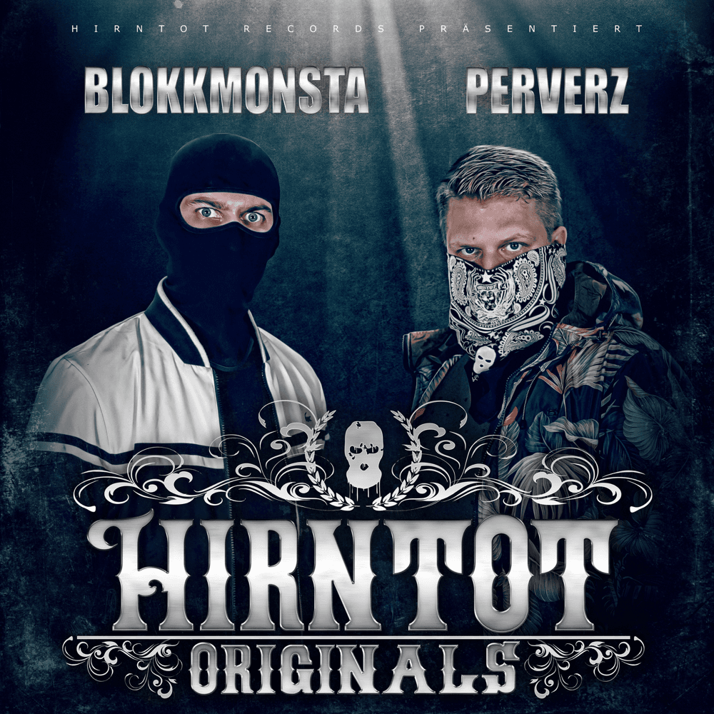 Blokkmonsta & Perverz - Hirntot Originals