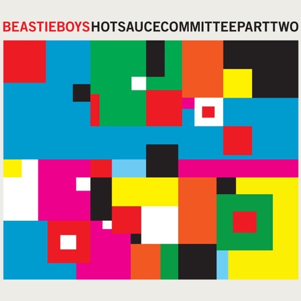 Beastie Boys - Hot Sauce Committee Part Two Beastie Boys - Hot Sauce Committee Part Two