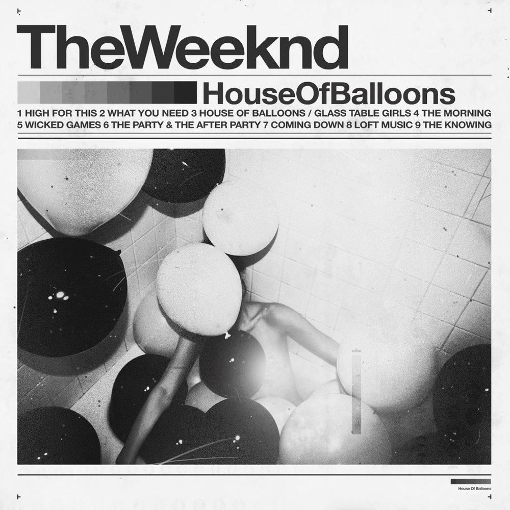 The Weeknd - House Of Balloons The Weeknd - House Of Balloons
