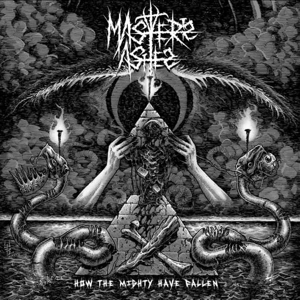 Master's Ashes - How The Mighty Have Fallen Master's Ashes - How The Mighty Have Fallen