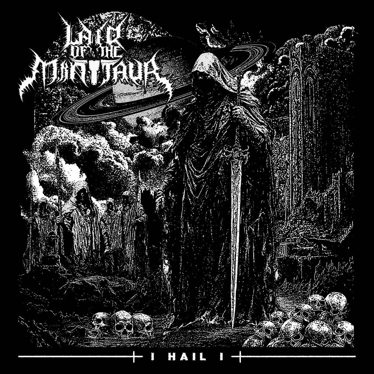 Lair Of The Minotaur - I Hail I Lair Of The Minotaur - I Hail I