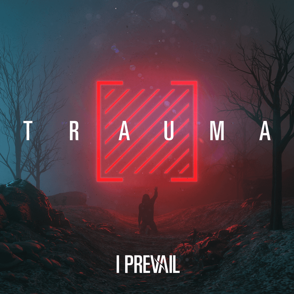 I Prevail - Trauma I Prevail - Trauma