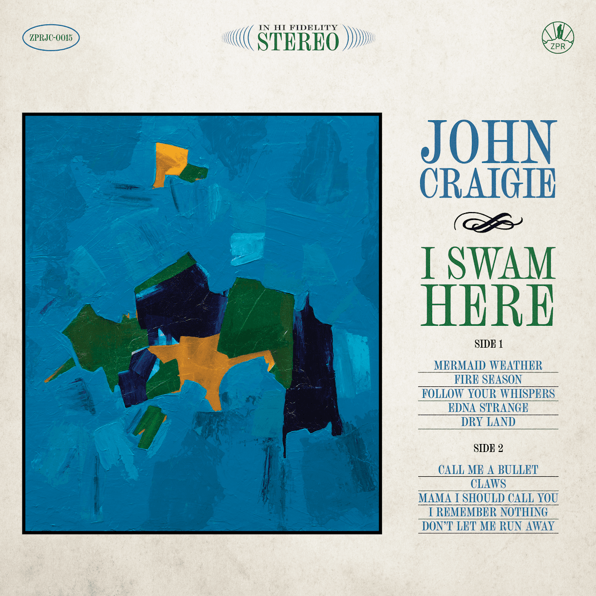 John Craigie - I Swam Here John Craigie - I Swam Here