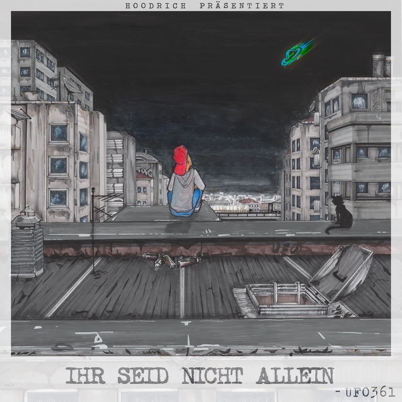 Ufo361 - Ihr seid nicht allein Ufo361 - Ihr seid nicht allein