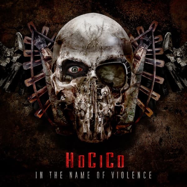 Hocico - In The Name Of Violence Hocico - In The Name Of Violence