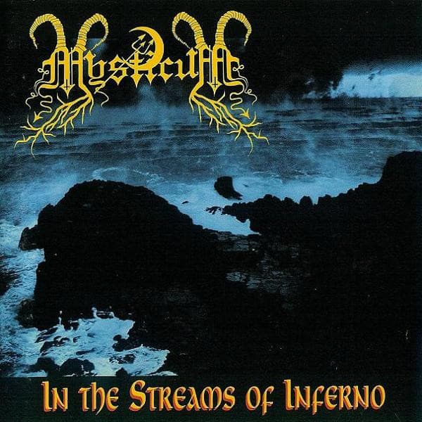 Mysticum - In The Streams Of Inferno Mysticum - In The Streams Of Inferno