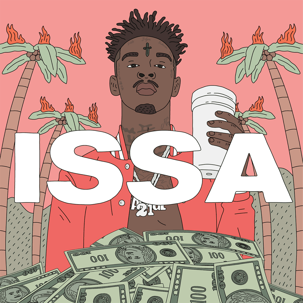 21 Savage - Issa Album 21 Savage - Issa Album