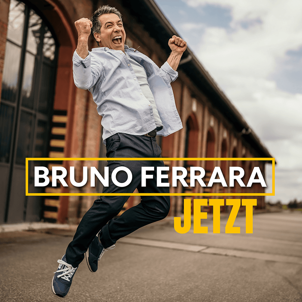 Bruno Ferrara - Jetzt Bruno Ferrara - Jetzt