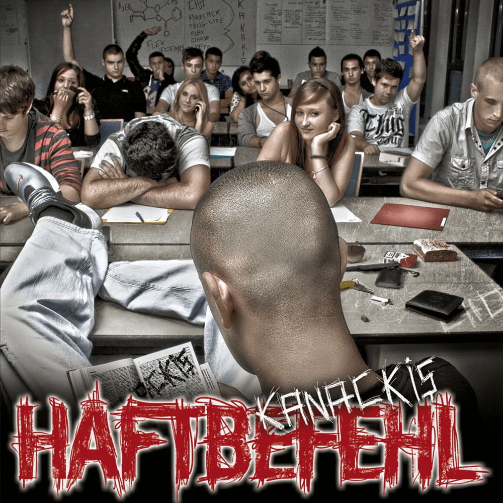 Haftbefehl - Kanackis Haftbefehl - Kanackis