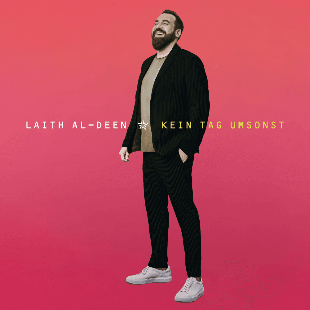 Laith Al-Deen - Kein Tag umsonst Laith Al-Deen - Kein Tag umsonst