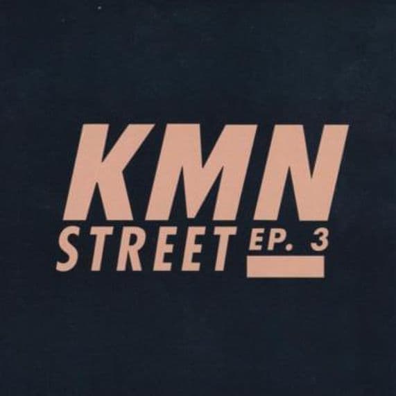 KMN Gang - KMN Street EP 3