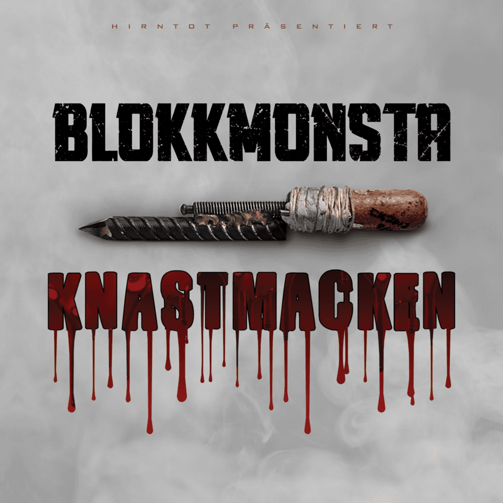 Blokkmonsta - Knastmacken Blokkmonsta - Knastmacken