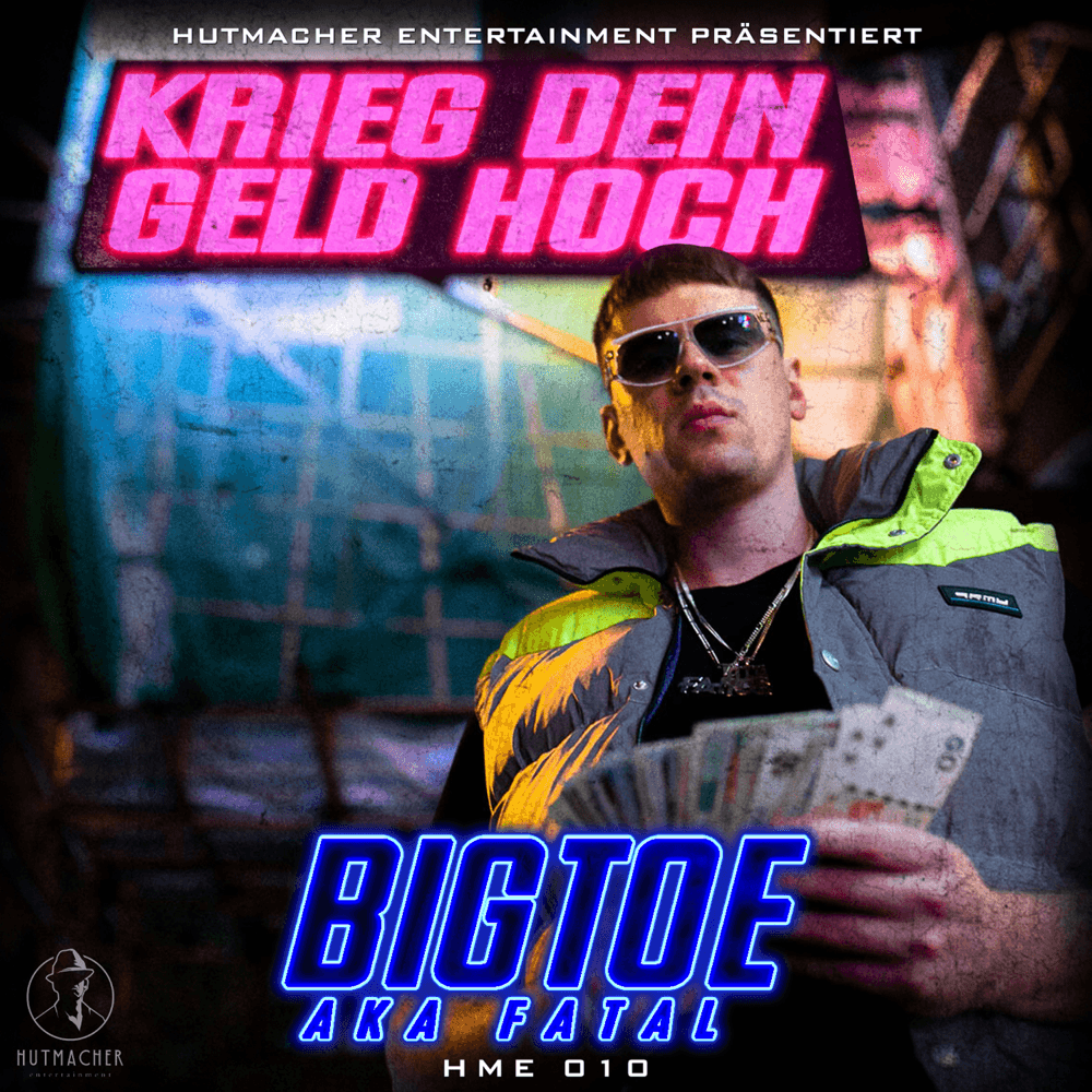 Big Toe - Krieg Dein Geld hoch Big Toe - Krieg Dein Geld hoch