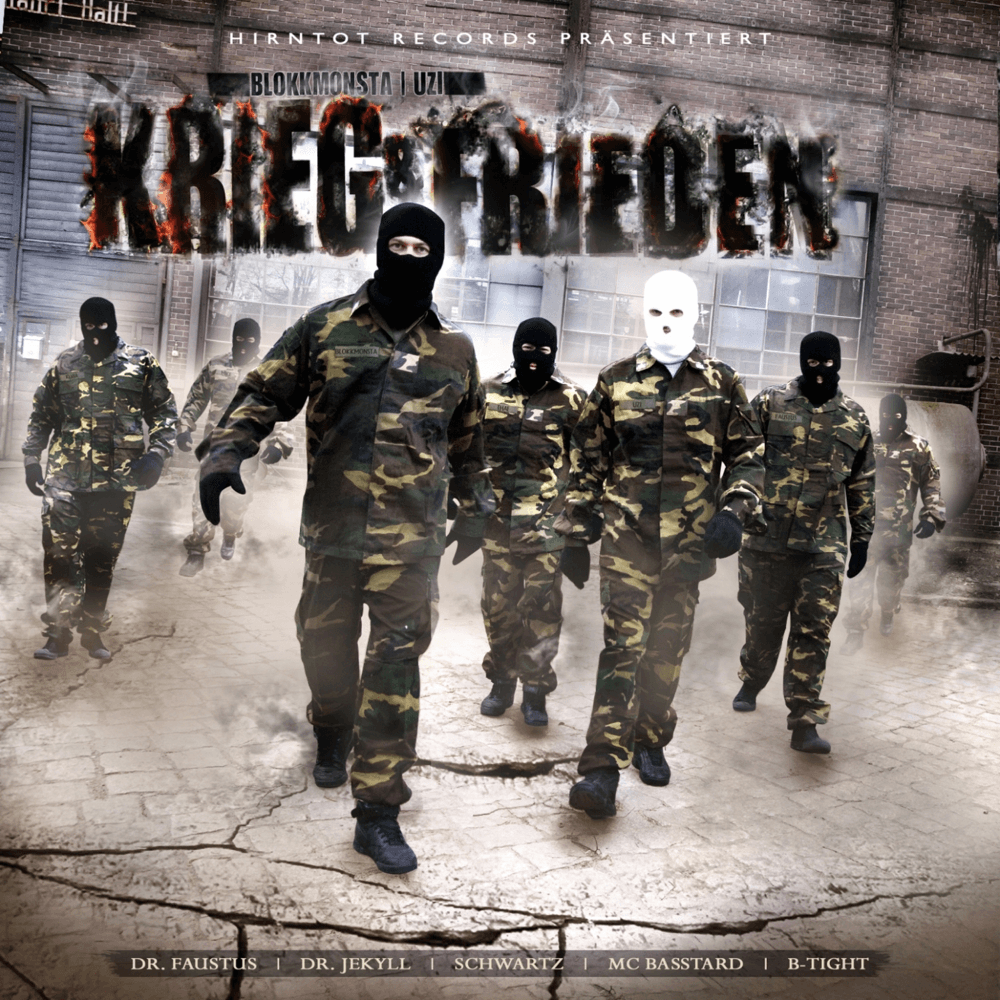 Blokkmonsta & Uzi (Hirntot) - Krieg & Frieden Blokkmonsta & Uzi (Hirntot) - Krieg & Frieden