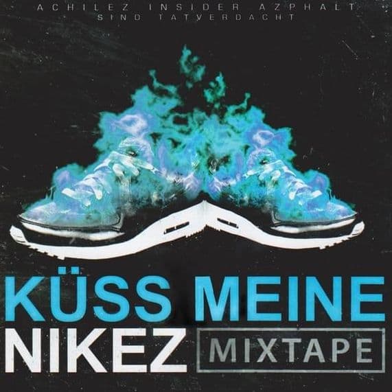KMN Gang - Küss meine Nikez KMN Gang - Küss meine Nikez