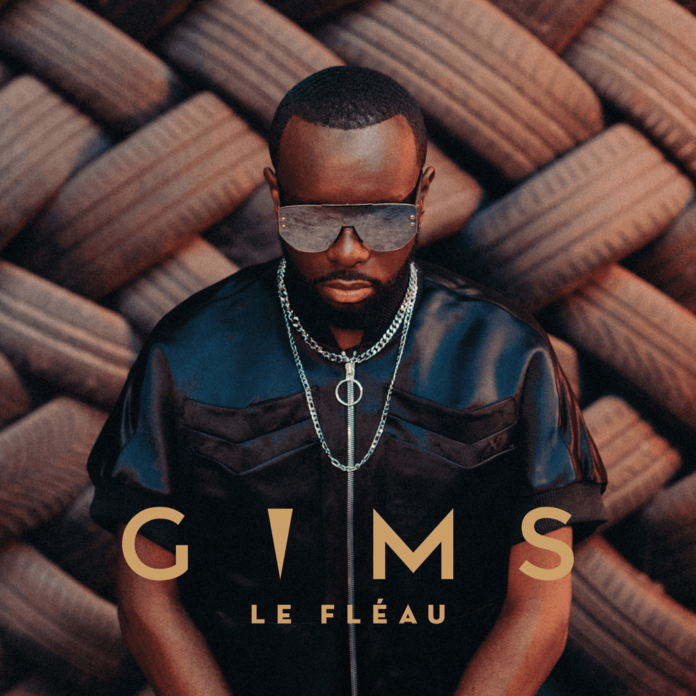 Gims - Le Fléau Gims - Le Fléau