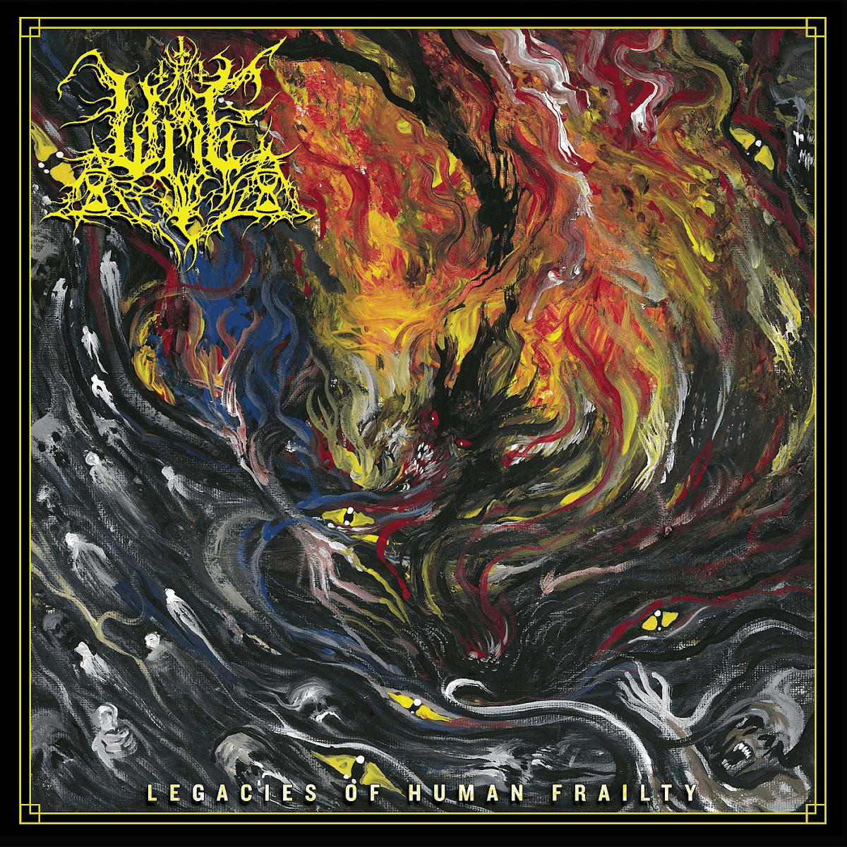 Woe - Legacies Of Human Frailty Woe - Legacies Of Human Frailty
