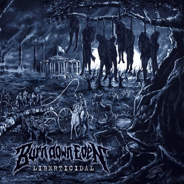 Burn Down Eden - Liberticidal Burn Down Eden - Liberticidal