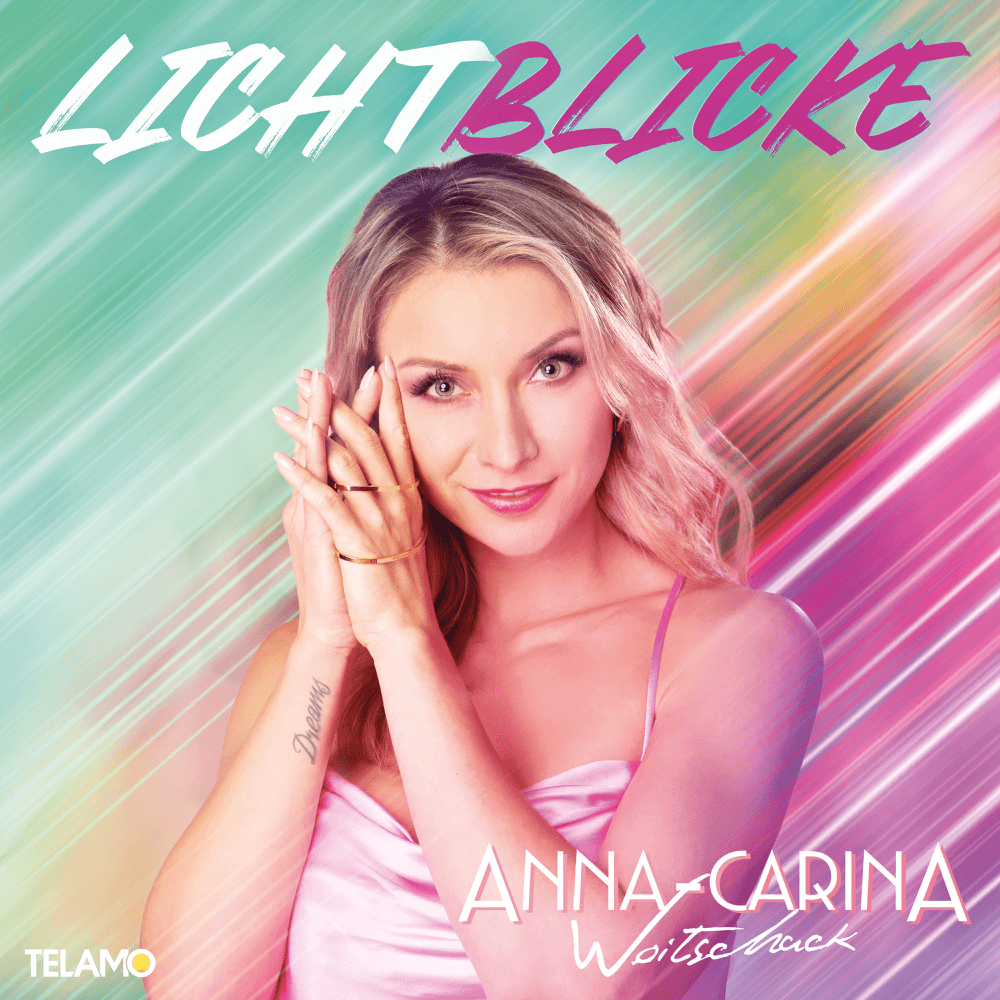 Anna-Carina Woitschack - Lichtblicke Anna-Carina Woitschack - Lichtblicke