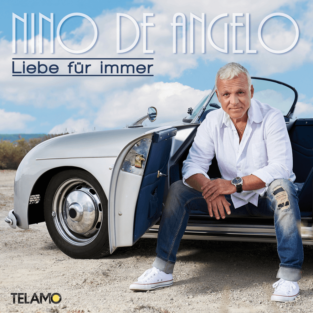 Nino De Angelo - Liebe für immer Nino De Angelo - Liebe für immer