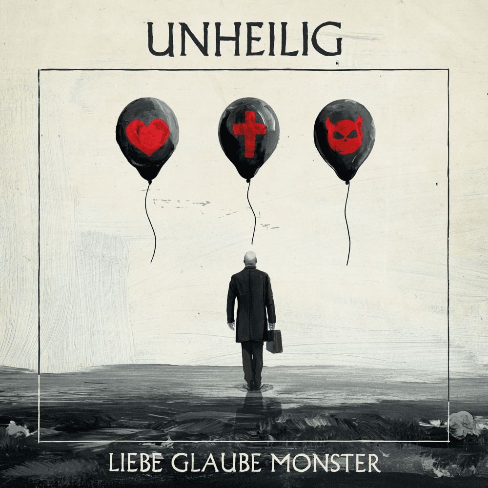Unheilig - Liebe Glaube Monster