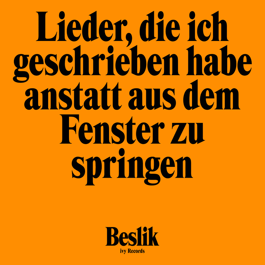 Beslik - Lieder, die ich geschrieben habe anstatt aus dem Fenster zu springen