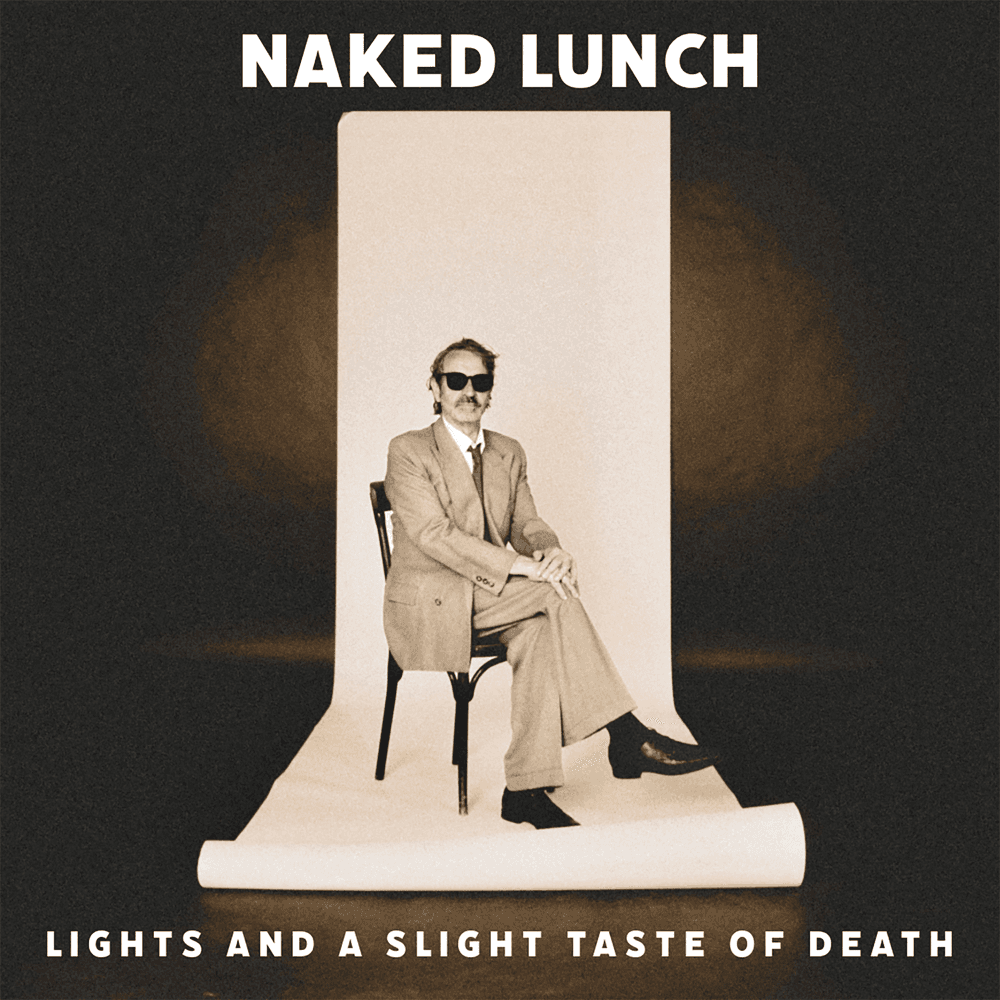 Naked Lunch - Lights (And A Slight Taste of Death) Naked Lunch - Lights (And A Slight Taste of Death)