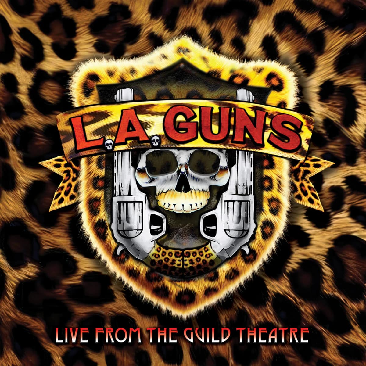 L.A. Guns - Live From The Guild Theatre L.A. Guns - Live From The Guild Theatre
