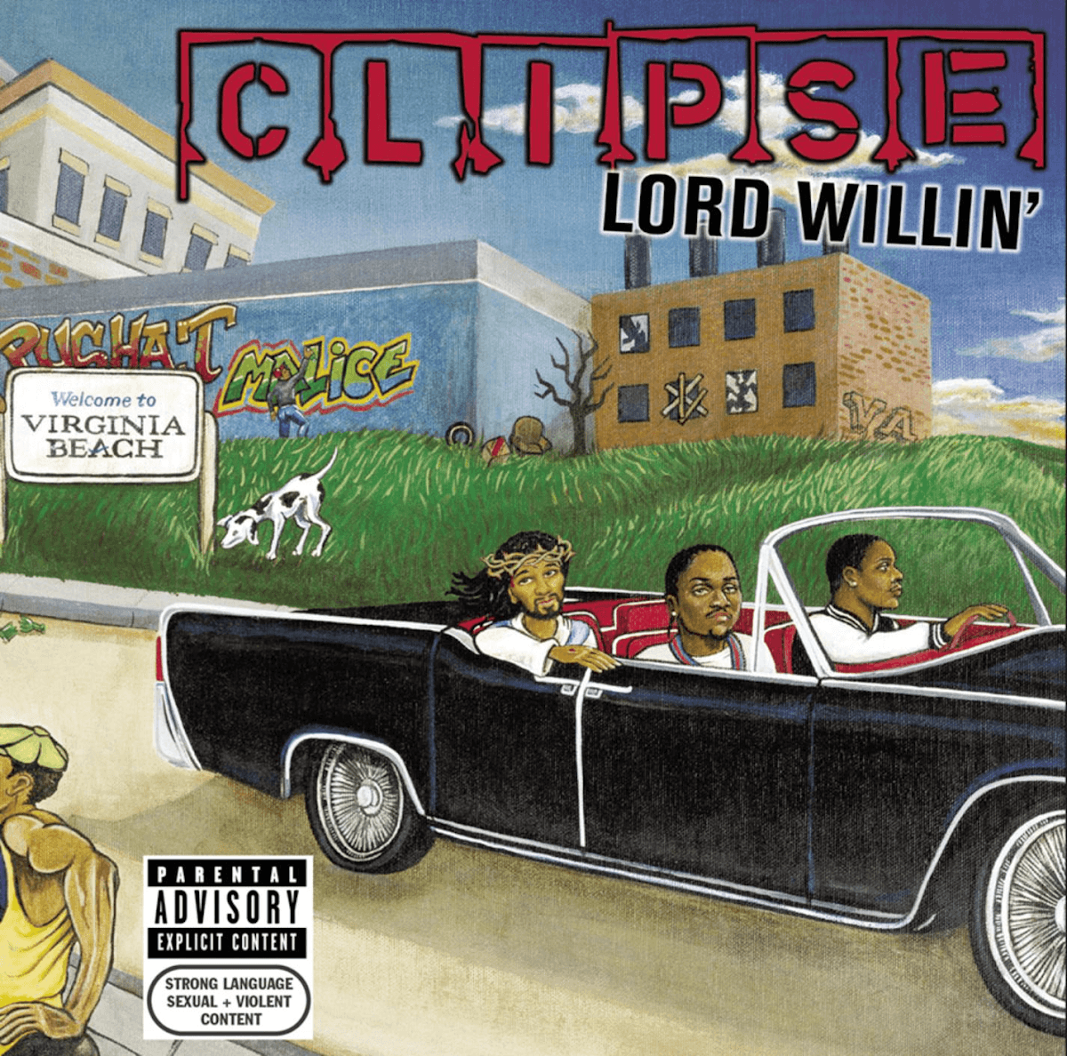 Clipse - Lord Willin' Clipse - Lord Willin'