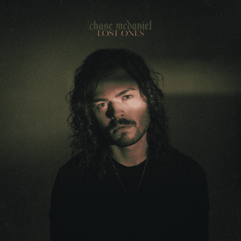Chase McDaniel - Lost Ones