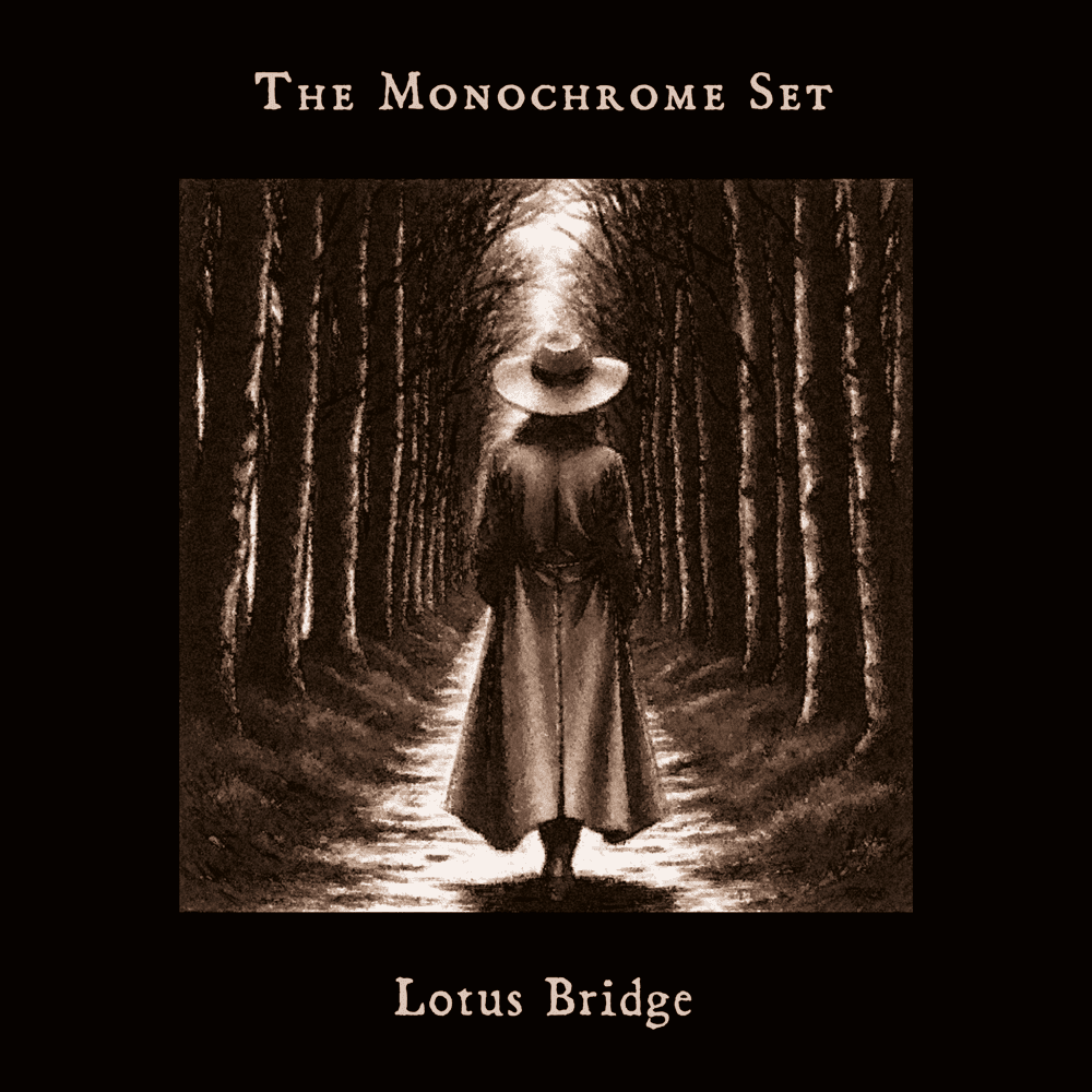 The Monochrome Set - Lotus Bridge The Monochrome Set - Lotus Bridge