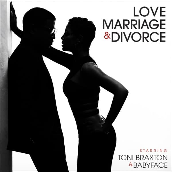 Toni Braxton & Babyface - Love, Marriage & Divorce Toni Braxton & Babyface - Love, Marriage & Divorce