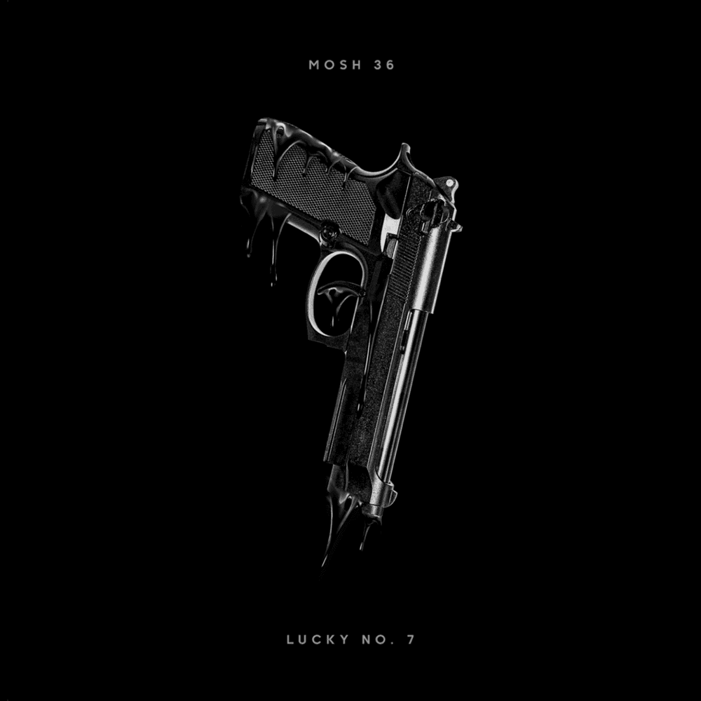 Mosh36 - Lucky No. 7 Mosh36 - Lucky No. 7