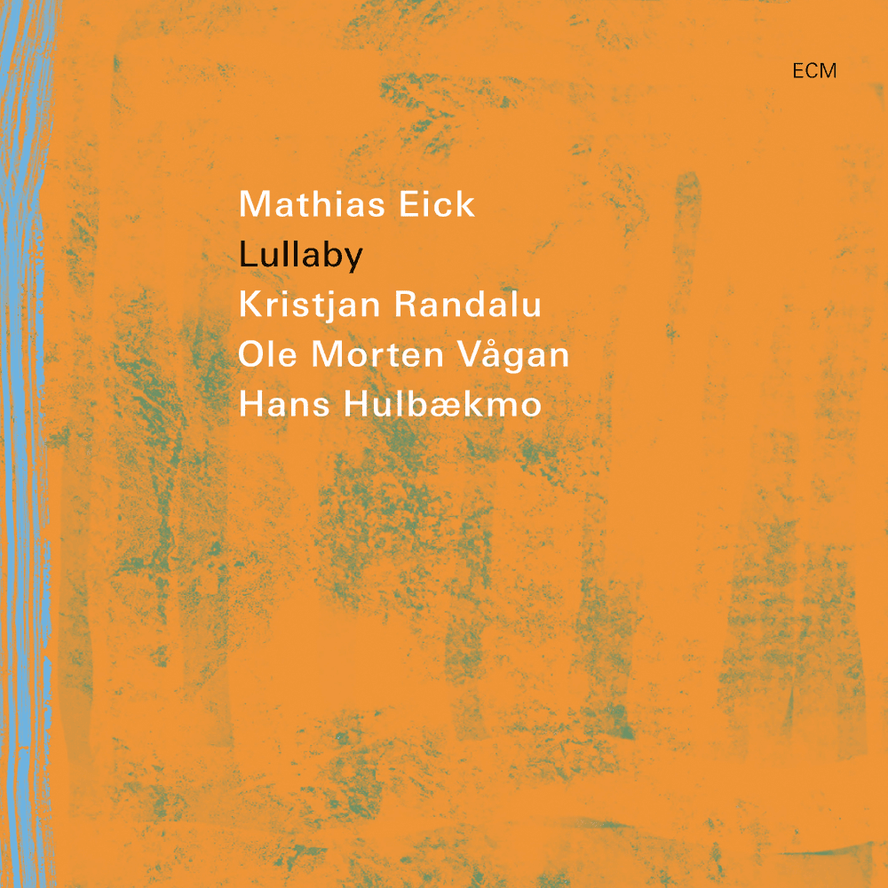 Matthias Eick - Lullaby