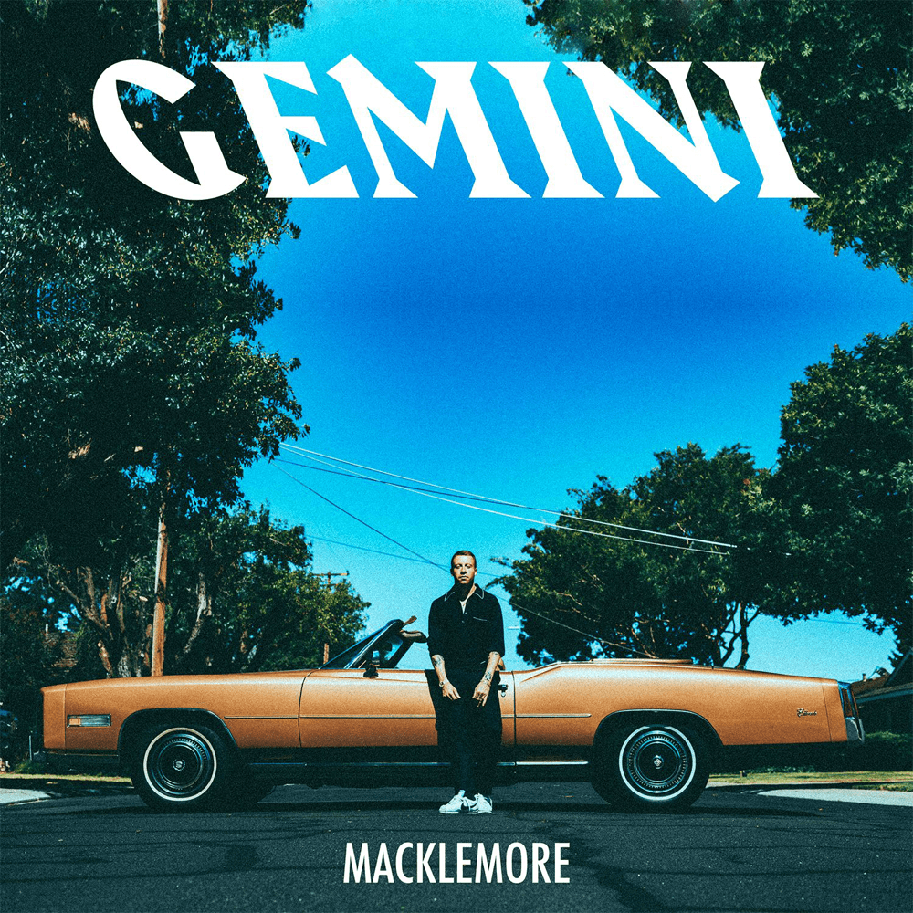 Macklemore - Gemini Macklemore - Gemini
