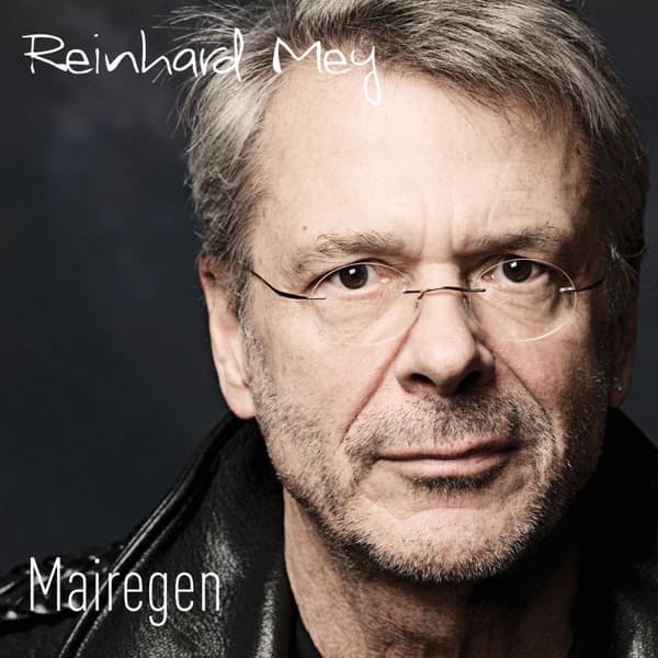 Reinhard Mey - Mairegen Reinhard Mey - Mairegen