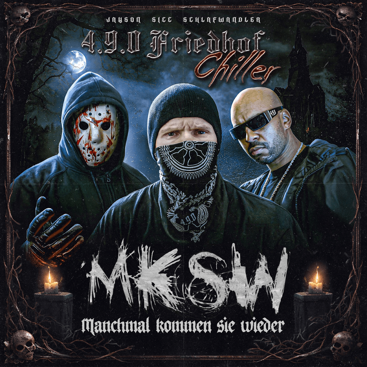 4.9.0 Friedhof Chiller - Manchmal kommen sie wieder 4.9.0 Friedhof Chiller - Manchmal kommen sie wieder