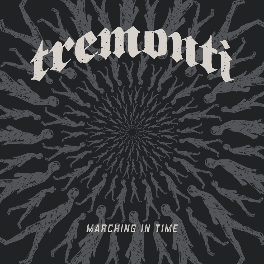 Tremonti - Marching In Time Tremonti - Marching In Time