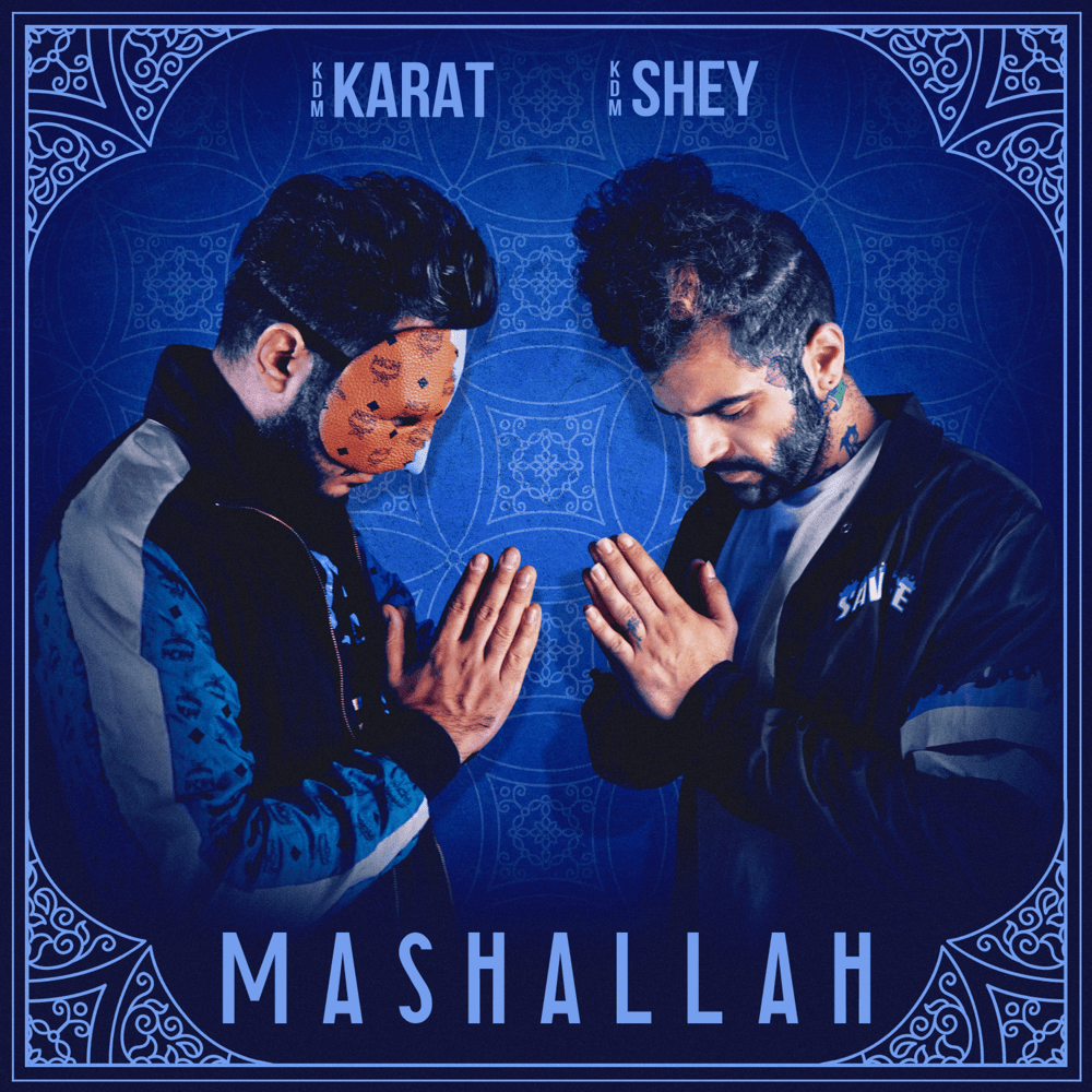 KDM Karat & KDM Shey - Mashallah KDM Karat & KDM Shey - Mashallah