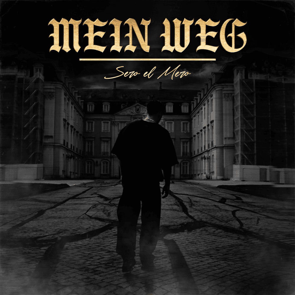 Sero El Mero - Mein Weg Sero El Mero - Mein Weg